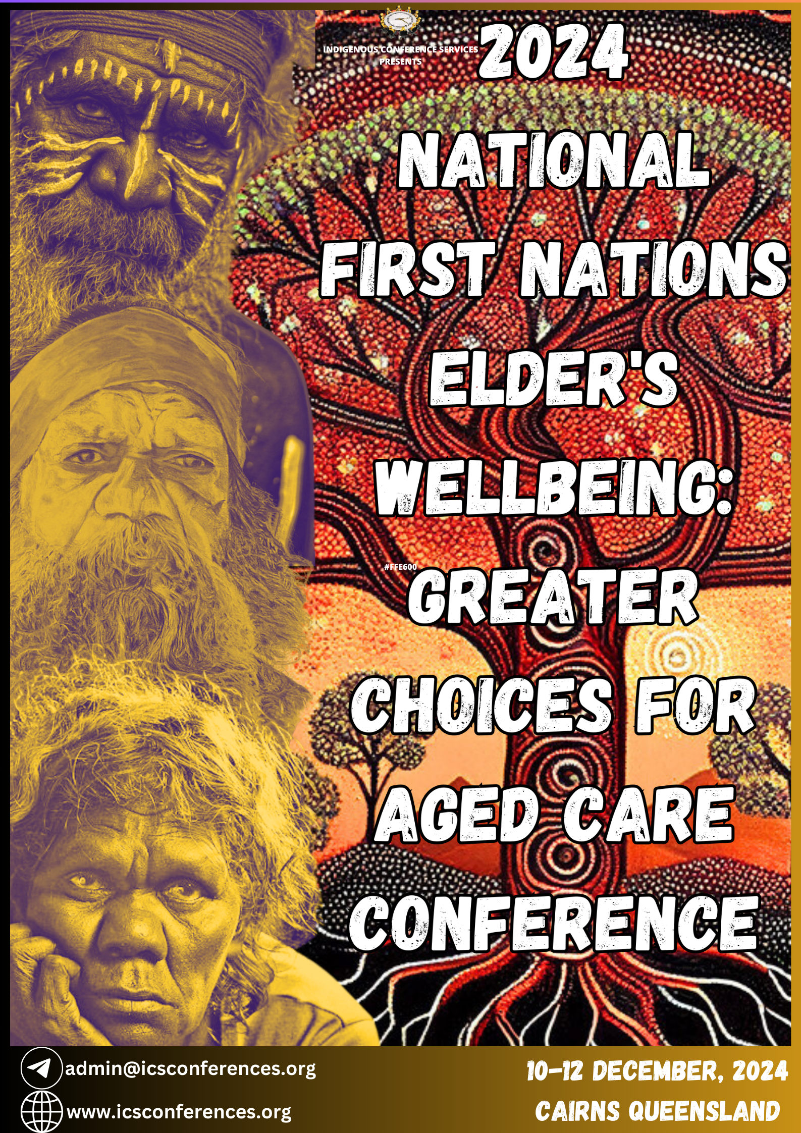 National First Nations Elder's Wellbeing: Greater Choices For Aged Care Conference